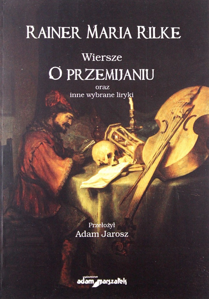 WIERSZE O PRZEMIJANIU - Rainer Maria Rilke KSIĄŻKA