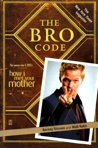 Barney Stinson; Matt Kuhn - The Bro Code