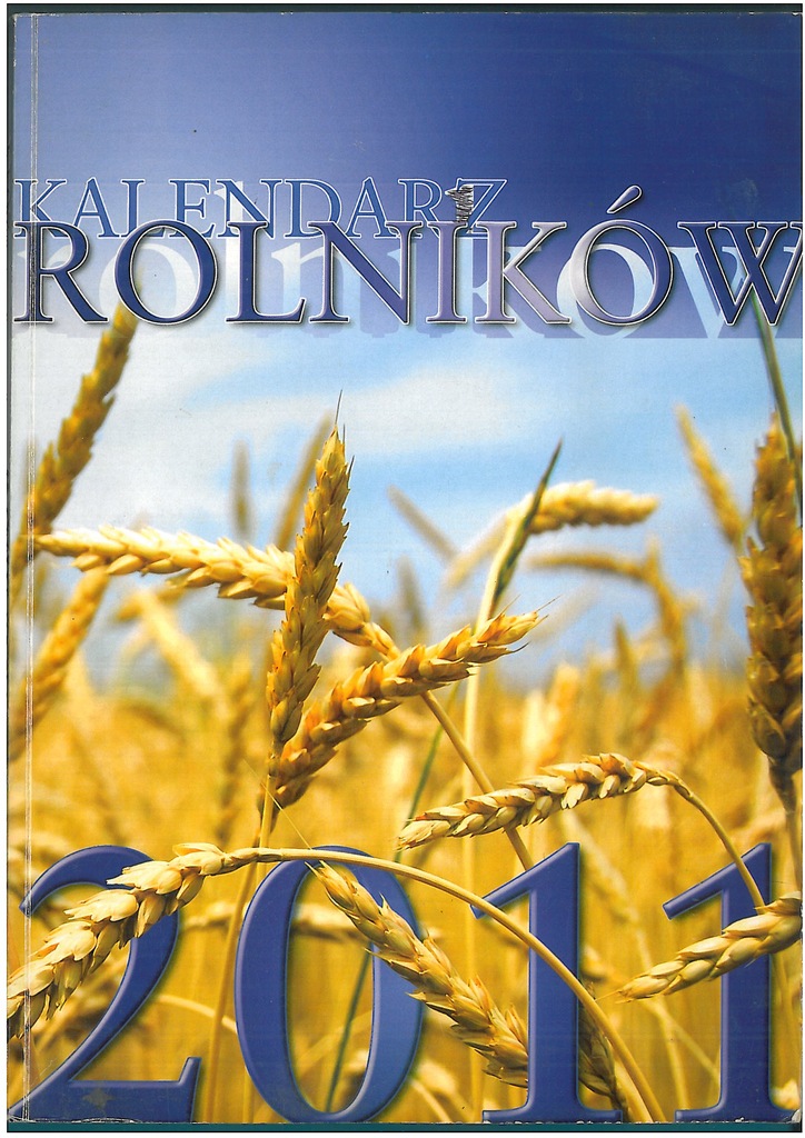 Kalendarz Rolnikow 2011 7227699748 Oficjalne Archiwum Allegro