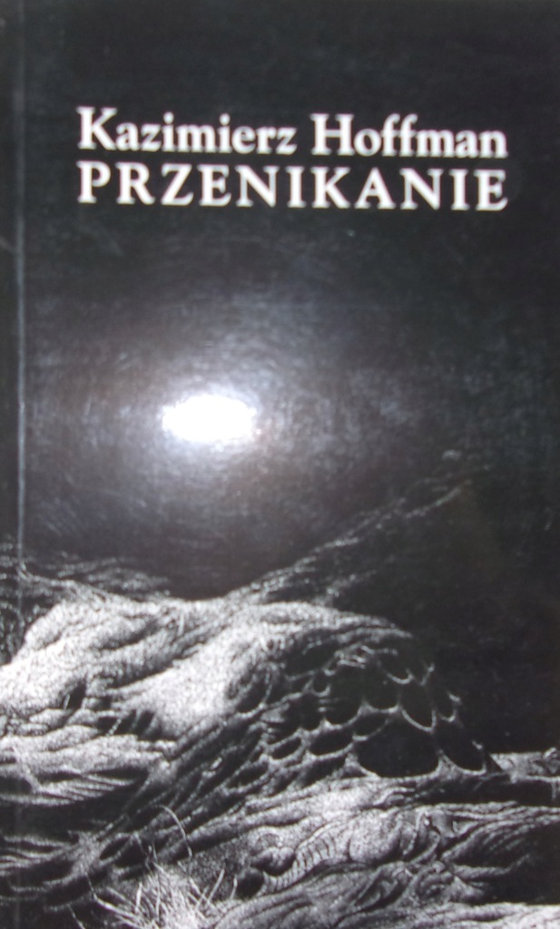 Kazimierz Hoffman - Przenikanie