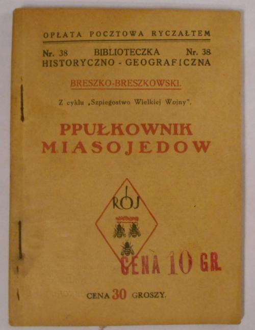 BRESZKO-BRESZKOWSKI - PUŁKOWNIK MIASOJEDOW wyd RÓJ