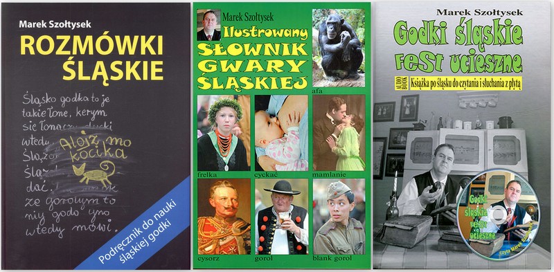ROZMÓWKI ŚLĄSKIE+ GODKI ŚLĄSKIE+SŁOWNIK SZOŁTYSEK