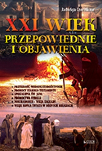 XXI wiek. Przepowiednie i objawienia