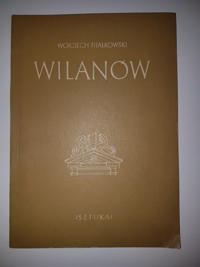 Wilanów Pałac i ogród W.Fijałkowski