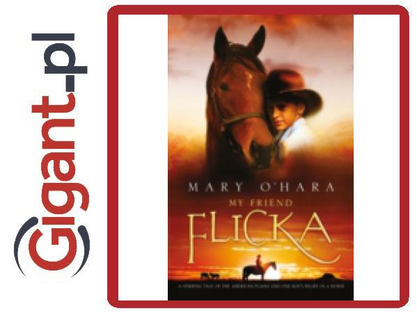 My Friend Flicka O Hara Mary 1 Książka
