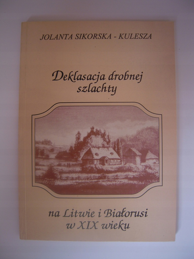Deklasacja drobnej szlachty na Litwie i Białorusi
