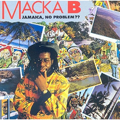 CD Macka B - Jamaica, No Problem??