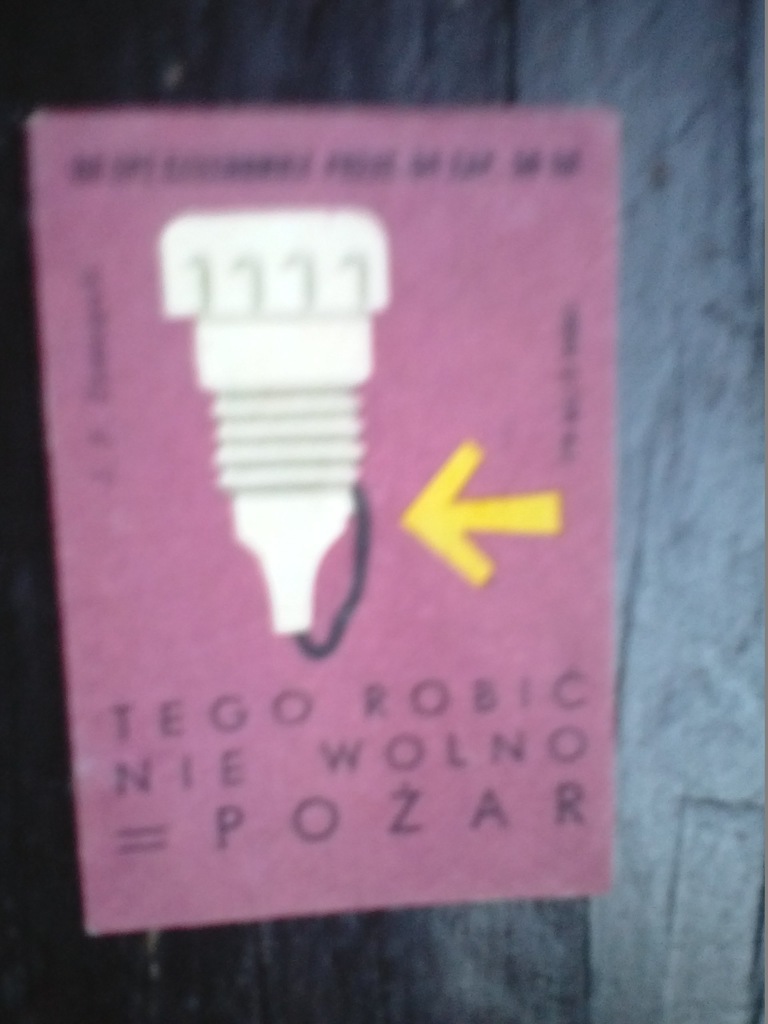 Etykieta zapałczana tego robić nie wolno. Pożar