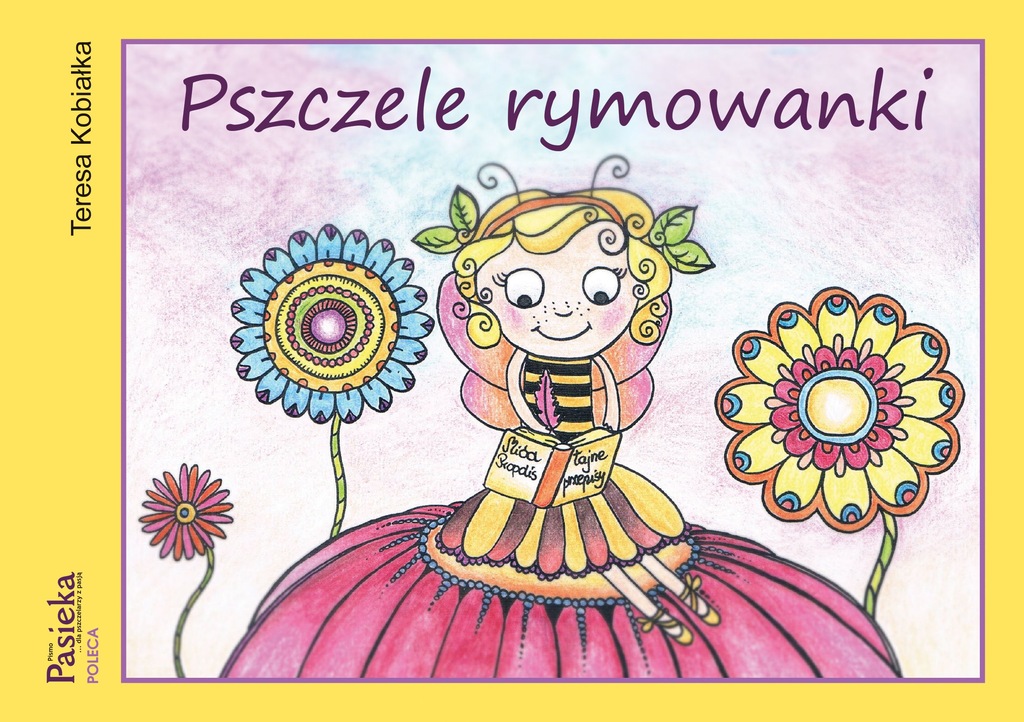 Pszczele rymowanki (Teresa Kobialka)  dla dzieci