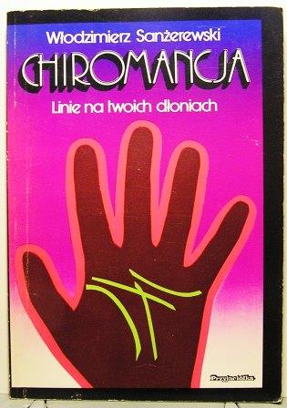 CHIROMANCJA. Linie na twoich dłoniach, Sanżerewski