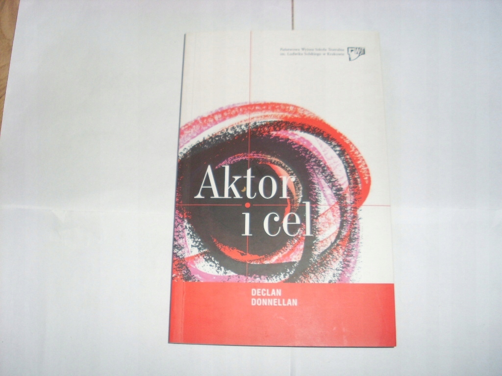 Donnellan AKTOR I CEL teatr teatrologia aktorstwo