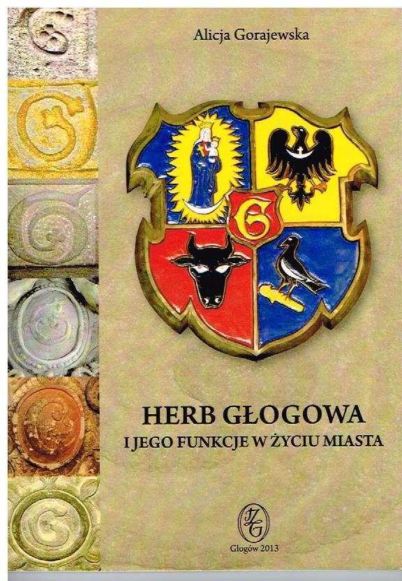 Herb Głogowa i jego funkcje w życiu miasta