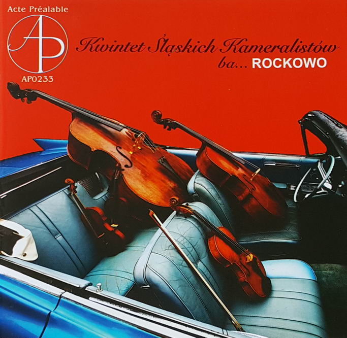 Kwintet Śląskich Kameralistów - ba... ROCKOWO