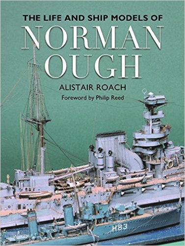 The Life and Ship Models of Norman Ough - Roach