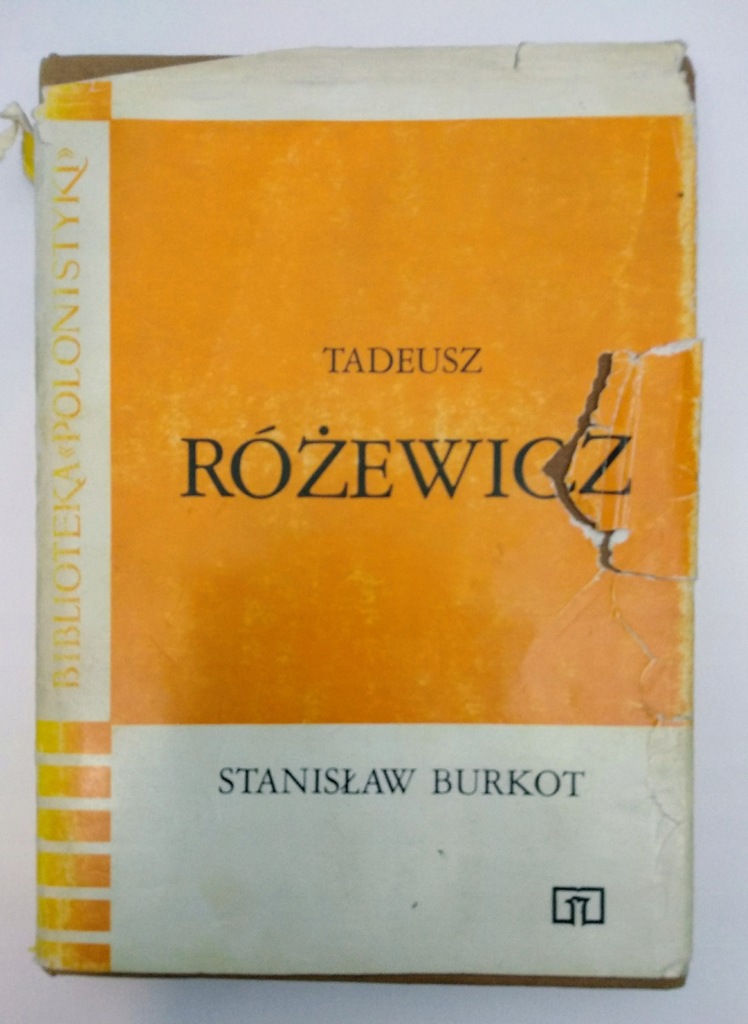 Stanisław Burkot, TADEUSZ RÓŻEWICZ
