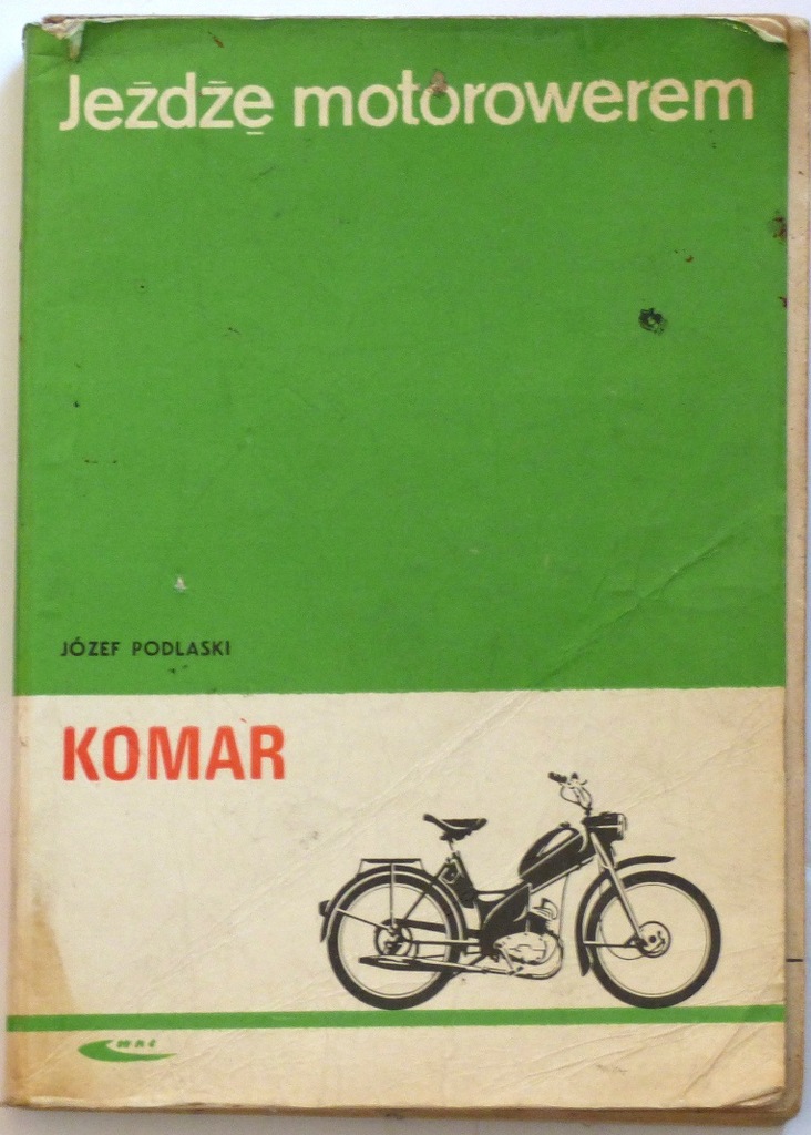 MOTOCYKL MOTOROWER KOMAR INSTRUKCJA NAPRAWA