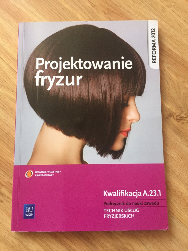 PROJEKTOWANIE FRYZUR WSiP kwalifikacja A23
