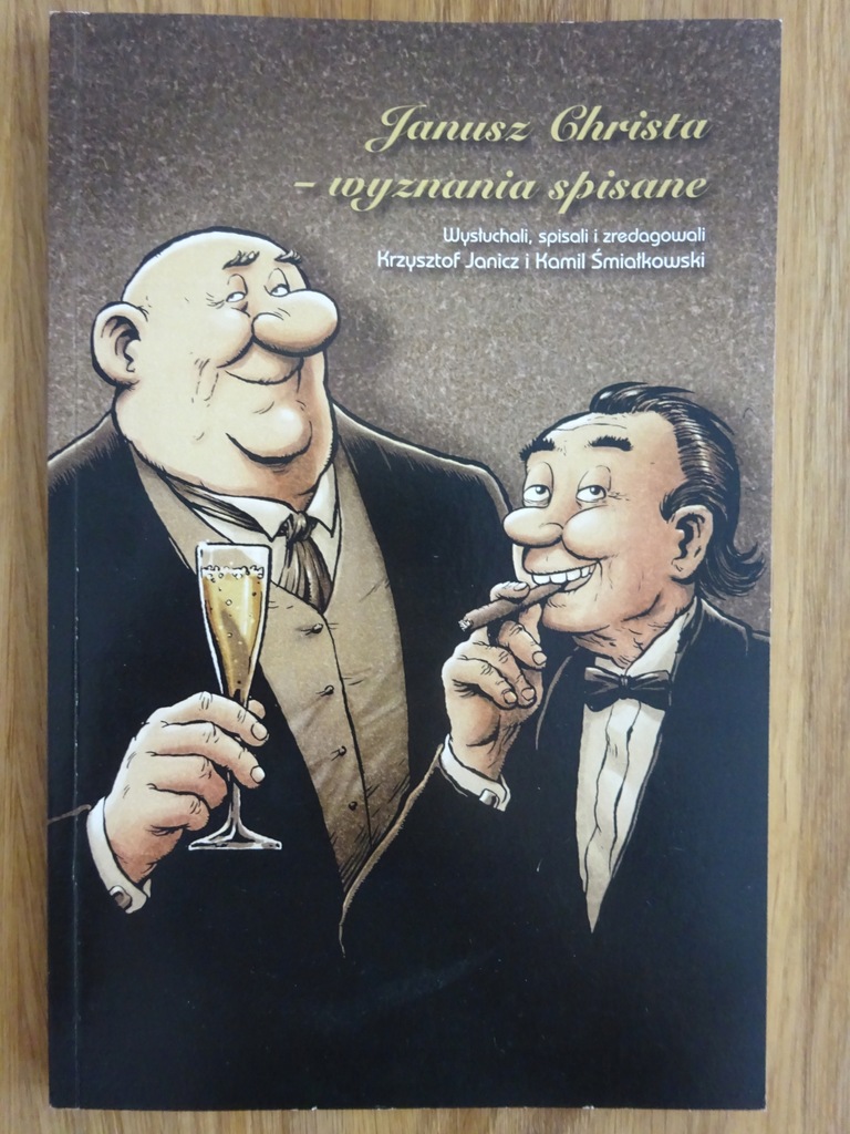 JANUSZ CHRISTA - wyznania spisane
