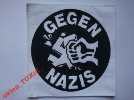 GEGEN NAZIS - anty nazi naszywka, sitodruk !