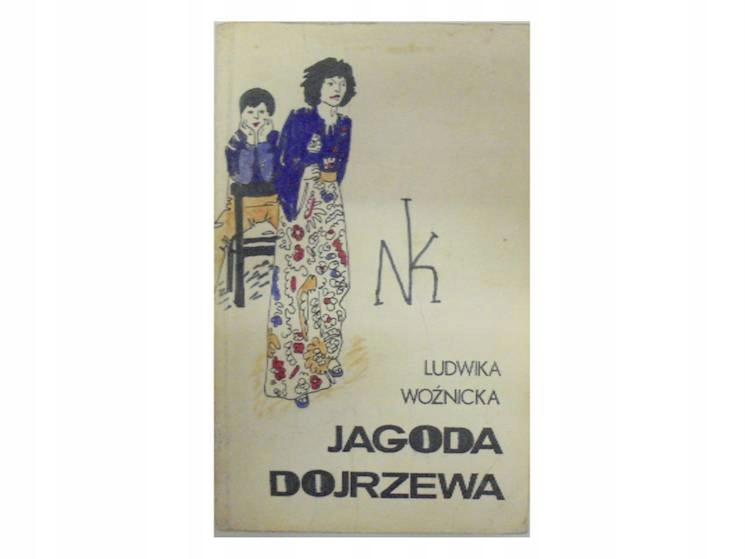 Jagoda dojrzewa - Ludwika Woźnicka 1980
