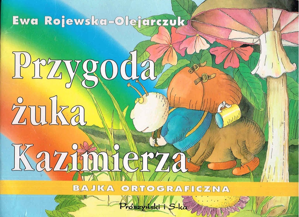 = Rojewska-Olejarczuk - Przygoda żuka Kazimierza =