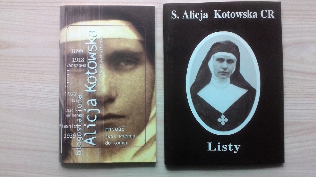 Błogosławiona Alicja Kotowska x 2 Listy