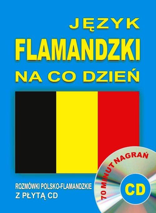 Język flamandzki na co dzień Rozmówki polsko-flama