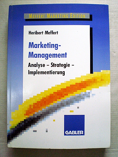 Marketing-Management Analyse-Strategie..-H.Meffert