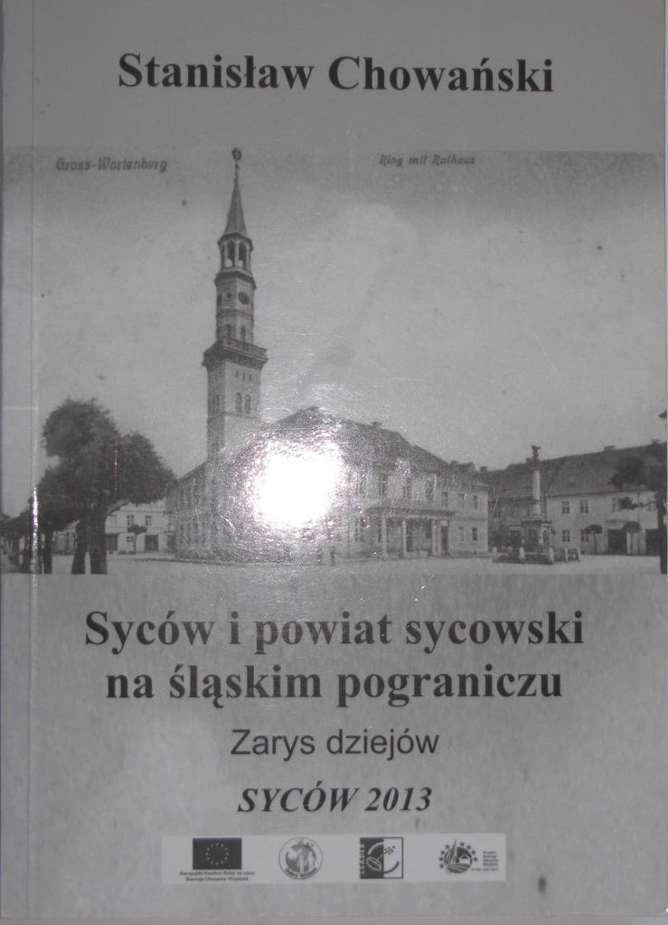 SYCÓW I POWIAT SYCOWSKI NA ŚLĄSKIM POGRANICZU