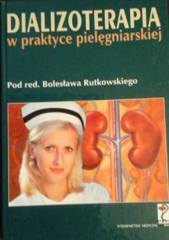Dializoterapia w praktyce pielęgniarskiej