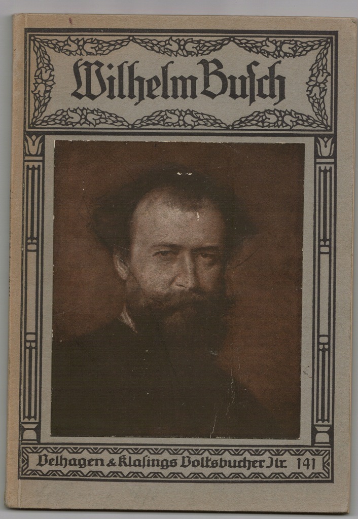 Wilhelm Busch von Carl W. Neumann / 1921 Bielefeld