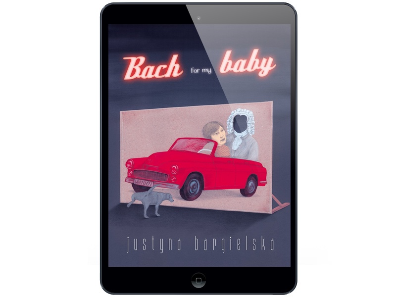 Bach for my baby Justyna Bargielska