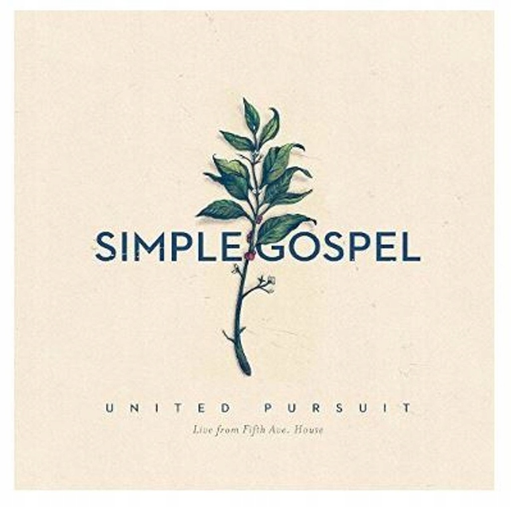 CD United Pursuit - Simple Gospel
