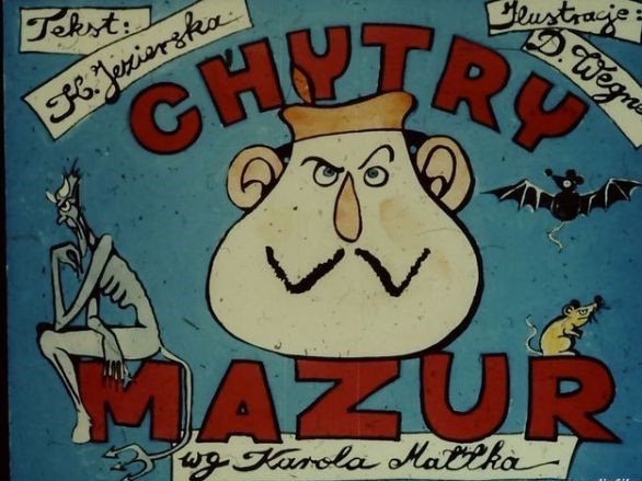 CHYTRY MAZUR ...  BAJKA NA RZUTNIK ANIA