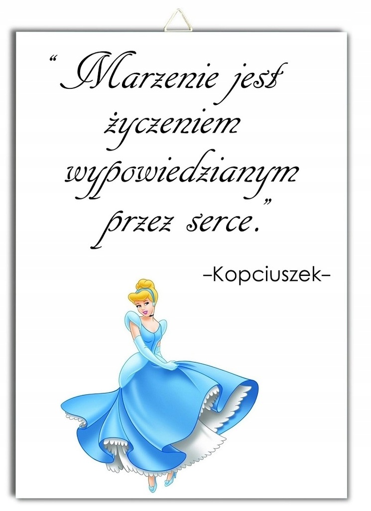 Plakat KOPCIUSZEK Marzenie jest życzeniem - cytat