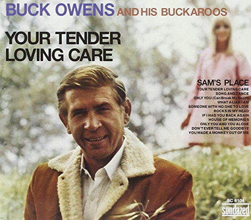 CD Owens, Buck & Buckaroos - Your Tender Livi