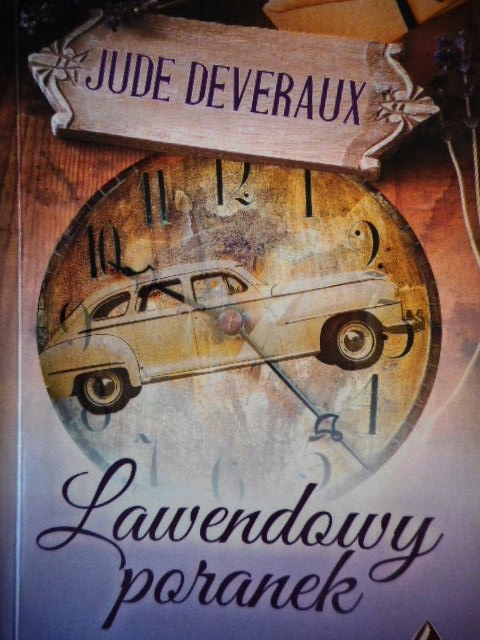 Znalezione obrazy dla zapytania Lawendowy poranek Autor: Jude Deveraux