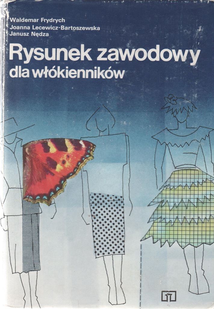 RYSUNEK ZAWODOWY DLA WŁÓKIENNIKÓW Frydrych