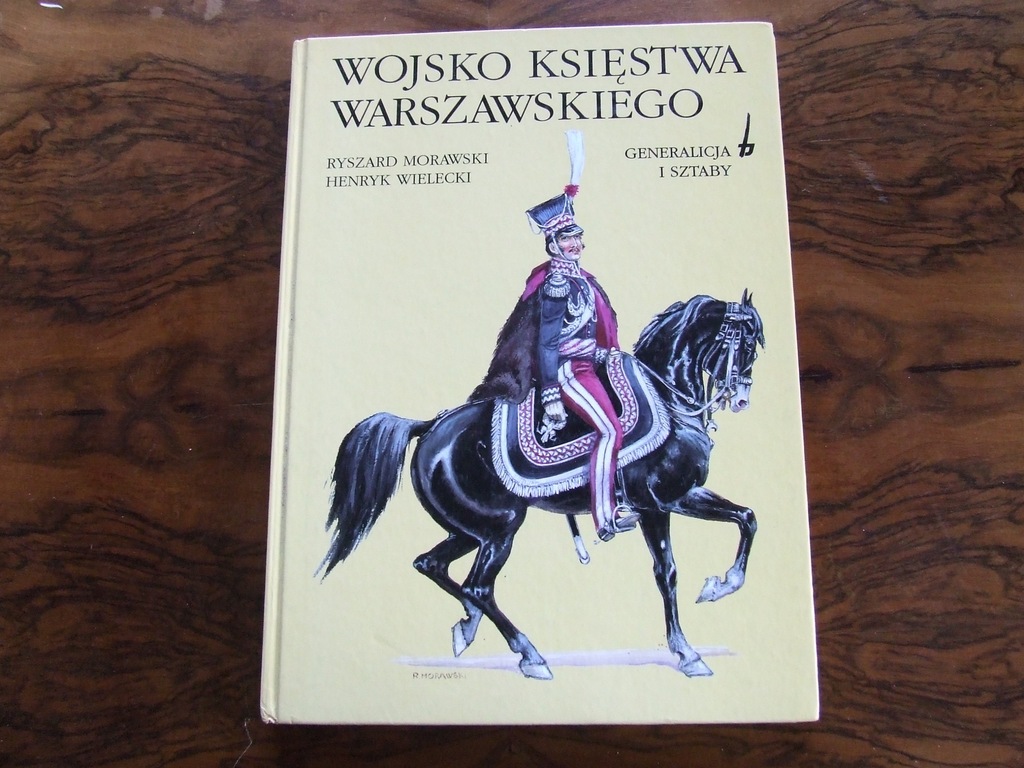 Wojsko Księstwa Warszawskiego generalicja i sztaby
