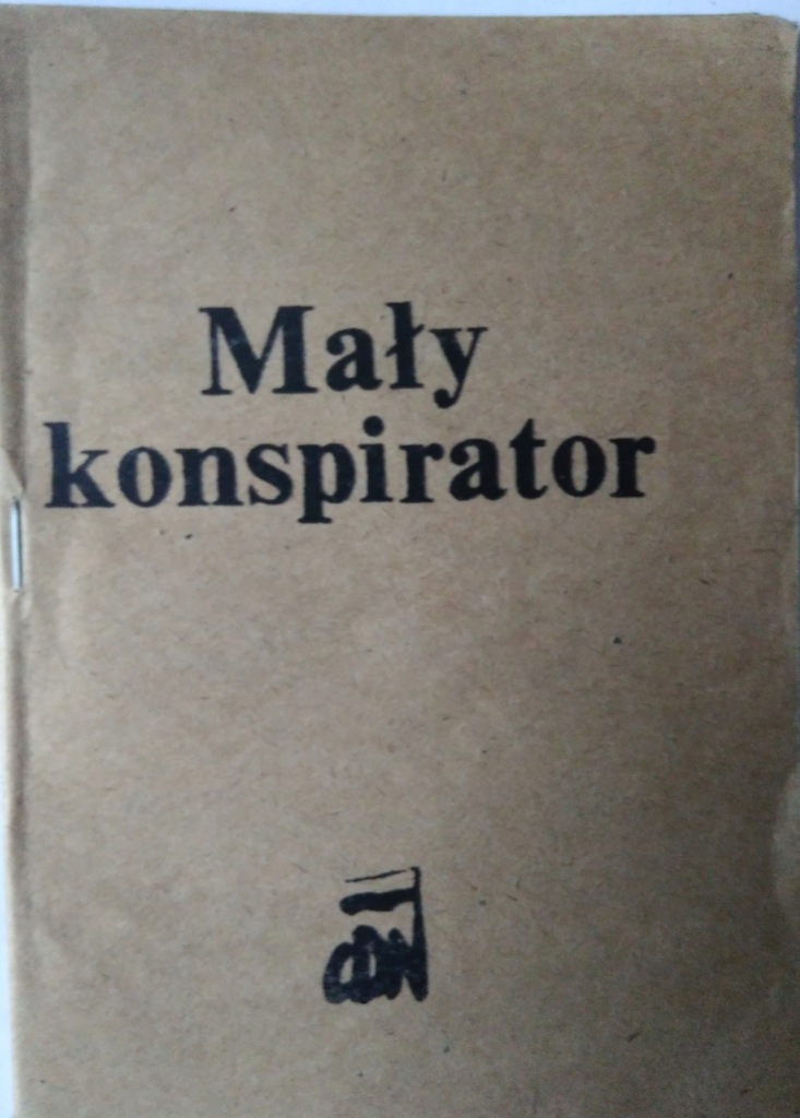 MAŁY KONSPIRATOR WYDAWNICTWO CDN 1983 BROSZURA