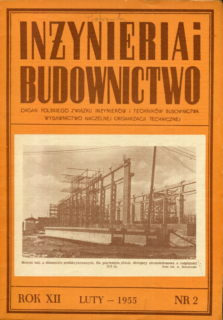 Inżynieria i Budownictwo nr 2 luty 1955