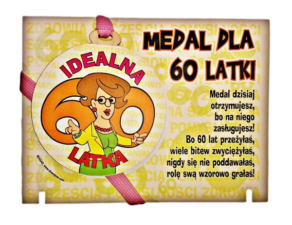 prezent dla KOBIETY na 60 URODZINY, KARTKA, MEDAL