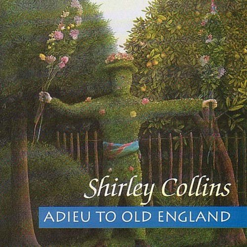 CD Collins, Shirley - Adieu To Old England