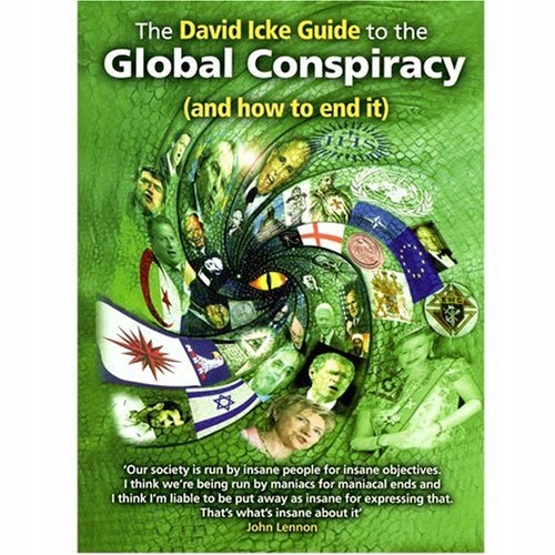 The David Icke Guide to the Global Conspiracy and