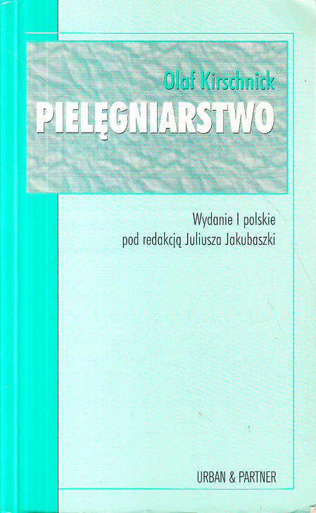 PIELĘGNIARSTWO * OLAF KIRSCHNICK