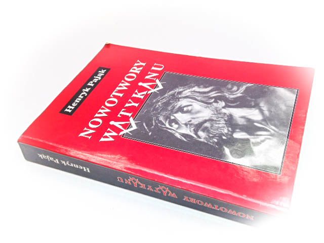 HENRYK PAJĄK NOWOTWORY WATYKANU _______!