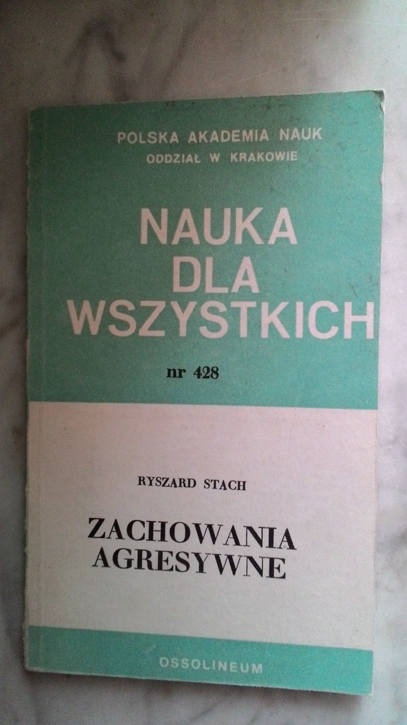 Ryszard Stach Zachowania agresywne