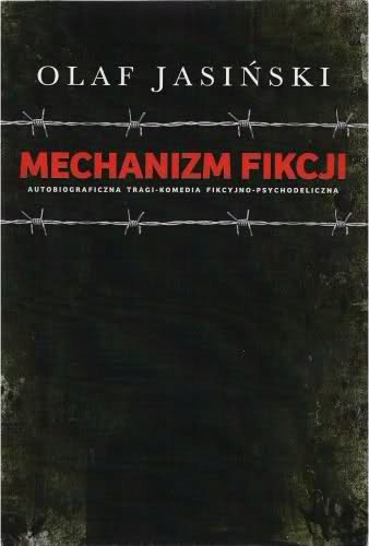 Mechanizm fikcji - Olaf Jasiński