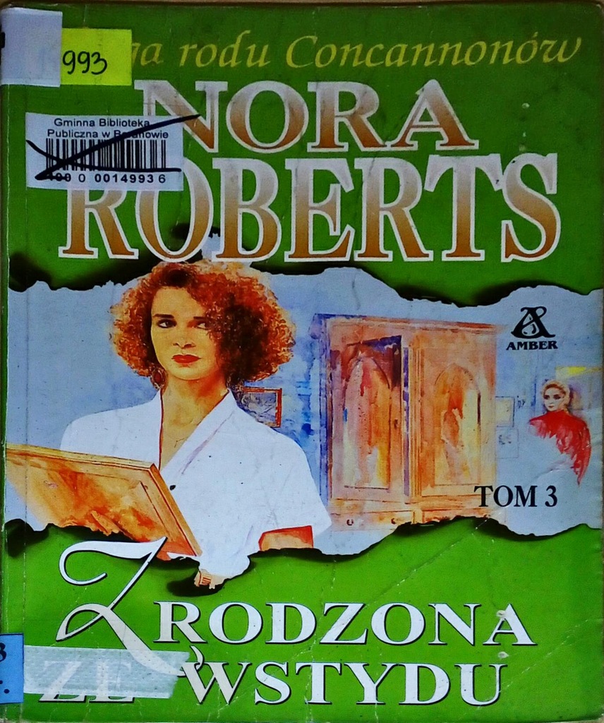 Zrodzona ze wstydu Roberts saga rodu Concannonów