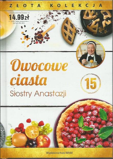ZŁOTA KOLEKCJA PRZEPISÓW SIOSTRY ANASTAZJI tom 15